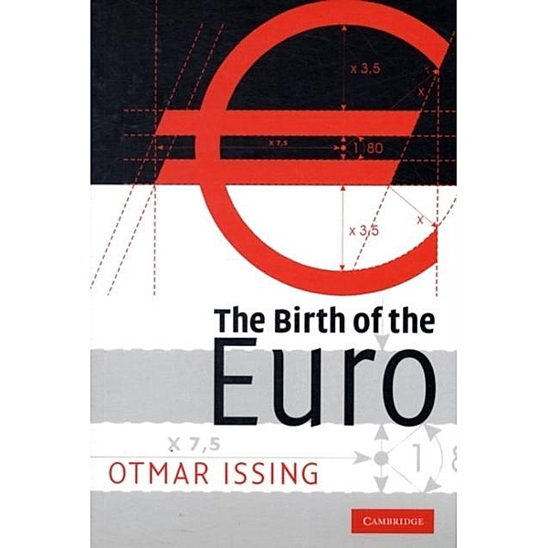 Birth of the Euro, Otmar Issing