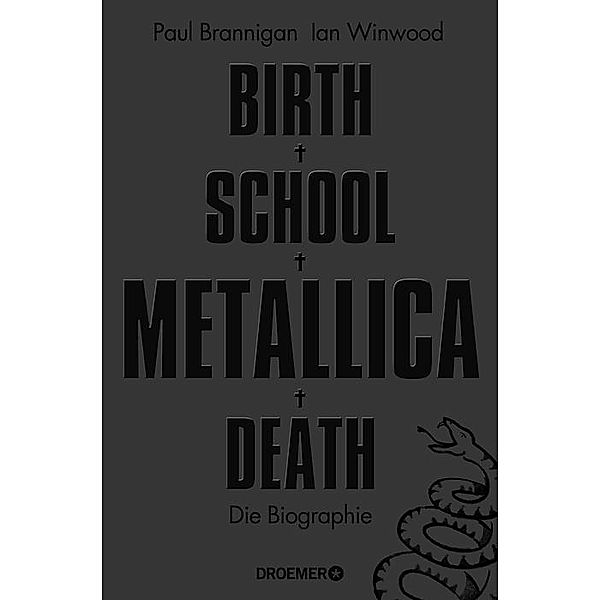 Birth School Metallica Death, Paul Brannigan, Ian Winwood