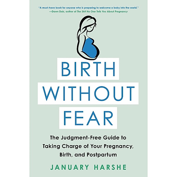 Birth Without Fear, January Harshe