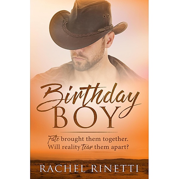Birthday Boy (The Birthday Romance Series, #2) / The Birthday Romance Series, Rachel Rinetti