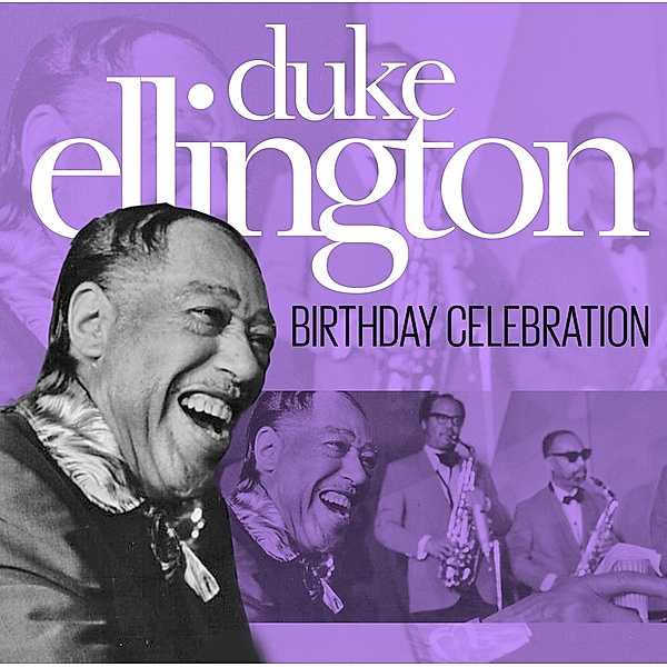 Birthday Celebration, Duke Ellington
