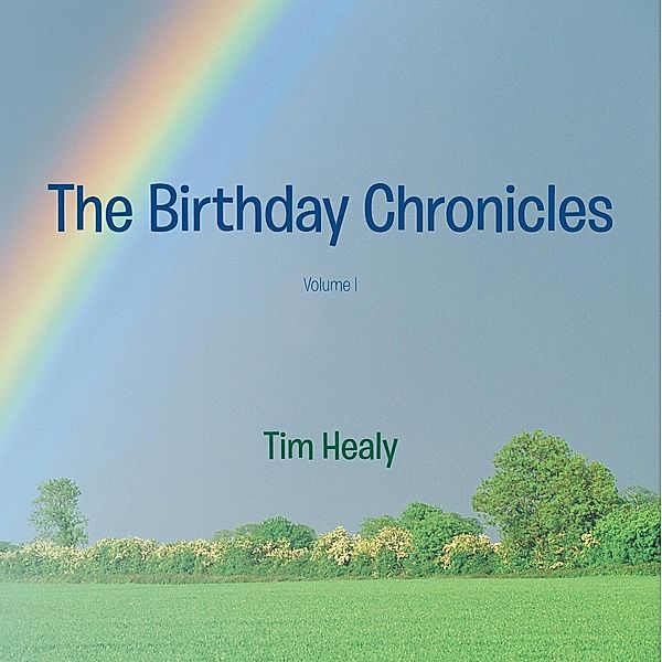 Birthday Chronicles / Inspiring Voices, Tim Healy