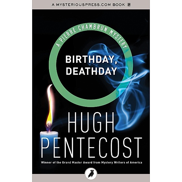 Birthday, Deathday, Hugh Pentecost