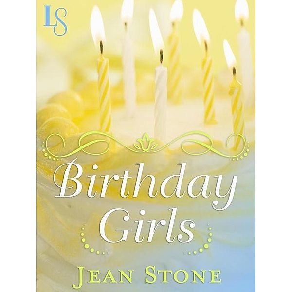 Birthday Girls, Jean Stone