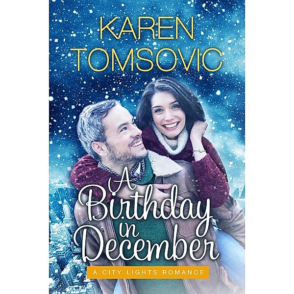 Birthday in December / Karen Tomsovic, Karen Tomsovic