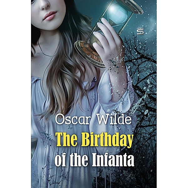 Birthday of the Infanta, Oscar Wilde