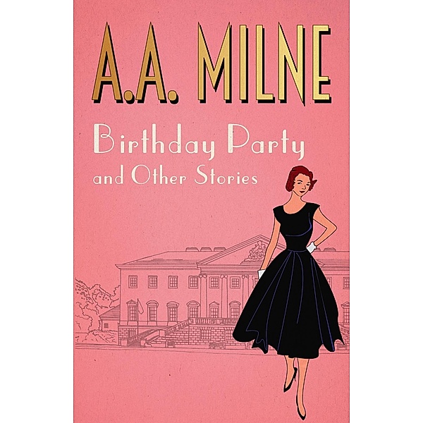 Birthday Party, A. A. Milne