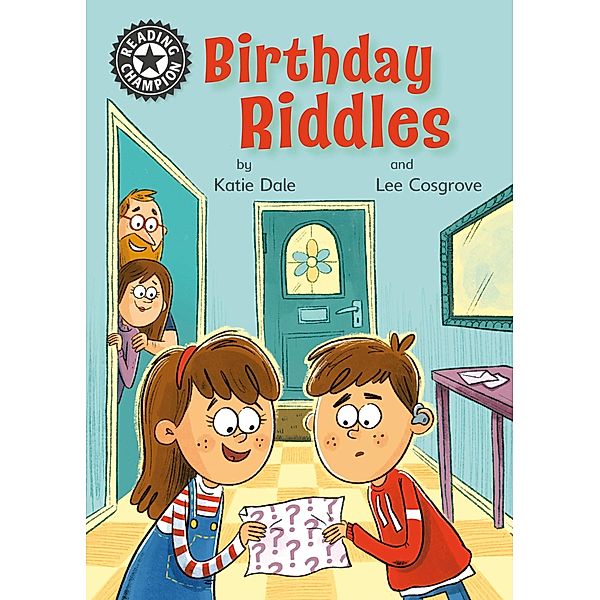 Birthday Riddles / Reading Champion Bd.503, Katie Dale
