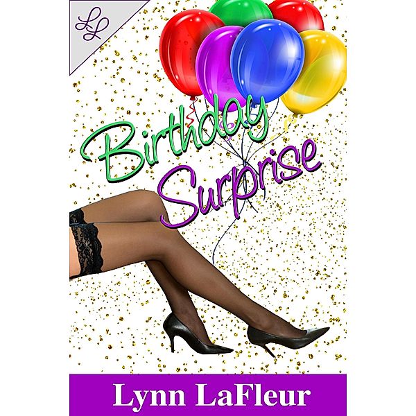 Birthday Surprise, Lynn Lafleur