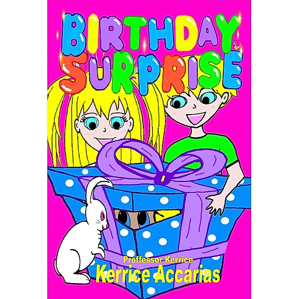 Birthday Surprise, Kerrice Accarias
