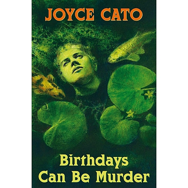 Birthdays Can Be Murder, Joyce Cato