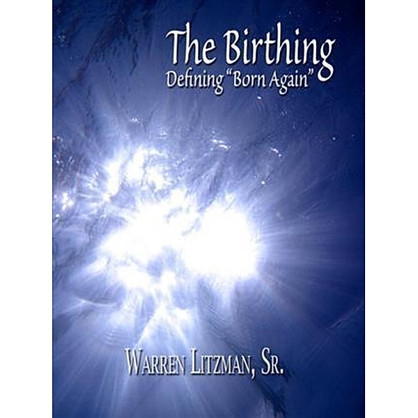Birthing, Sr. Warren Litzman