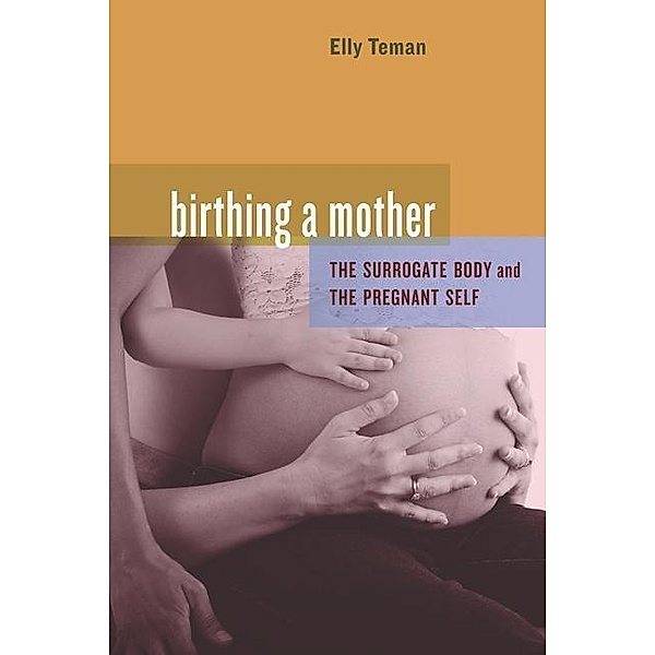 Birthing a Mother, Elly Teman