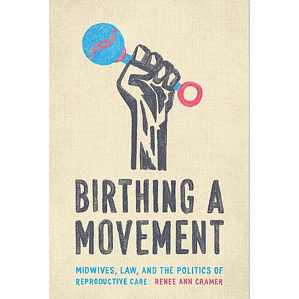 Birthing a Movement, Renée Ann Cramer