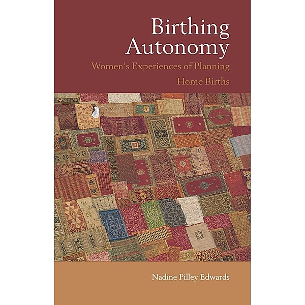 Birthing Autonomy, Nadine Edwards