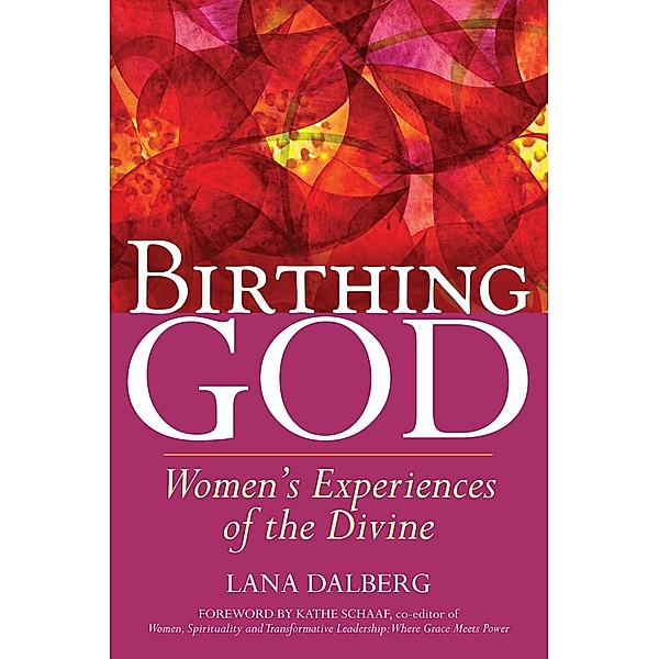 Birthing God, Lana Dalberg