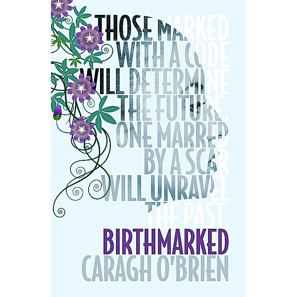 Birthmarked, Caragh M. O'Brien