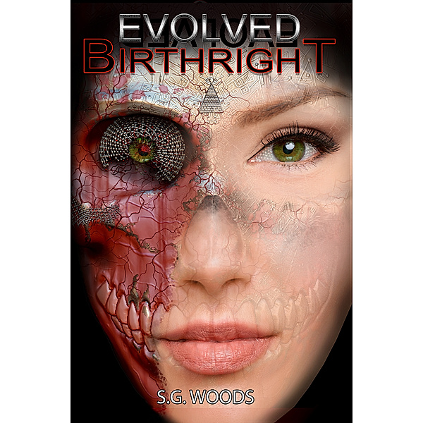 Birthright: The Evolved Series (Volume 3), S.G. Woods