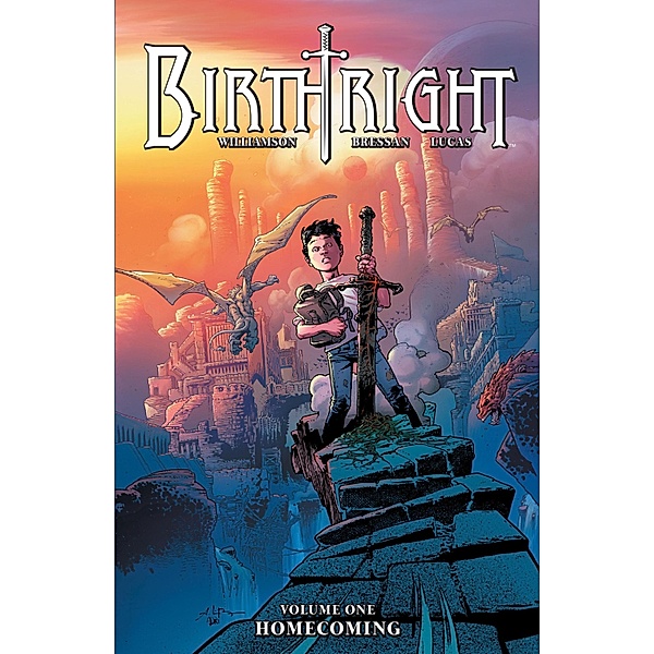 Birthright Vol. 1 / Birthright, Joshua Williamson