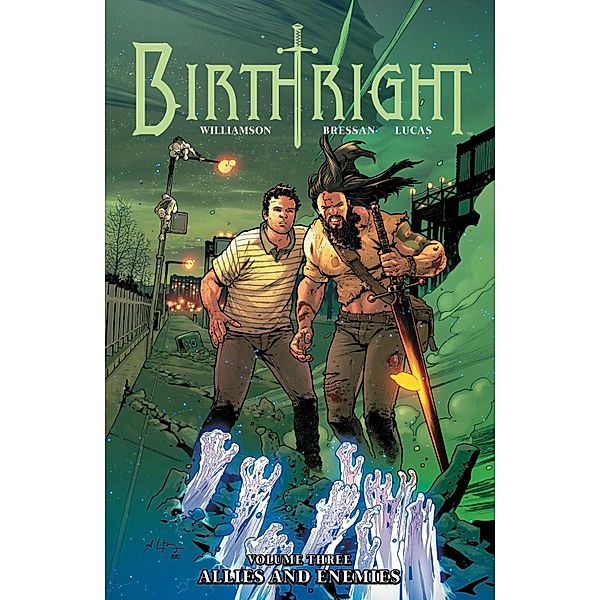 Birthright Vol. 3 / Birthright, Joshua Williamson