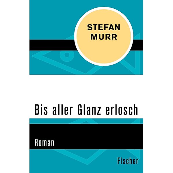 Bis aller Glanz erlosch, Stefan Murr