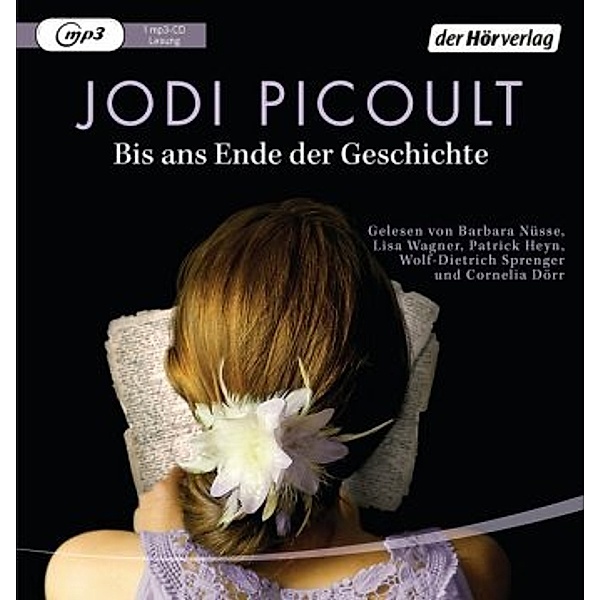 Bis ans Ende der Geschichte, 1 Audio-CD, MP3, Jodi Picoult