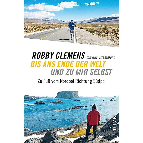 Bis ans Ende der Welt und zu mir selbst, Robby Clemens