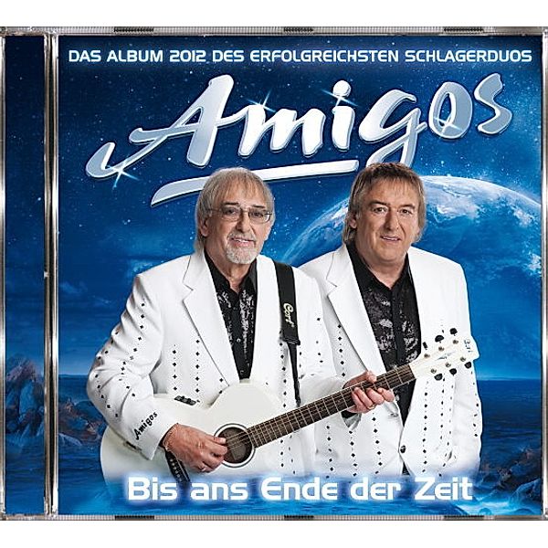 Bis ans Ende der Zeit, Die Amigos