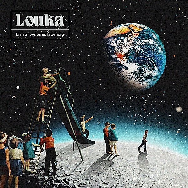 Bis Auf Weiteres Lebendig (Lp) (Vinyl), Louka