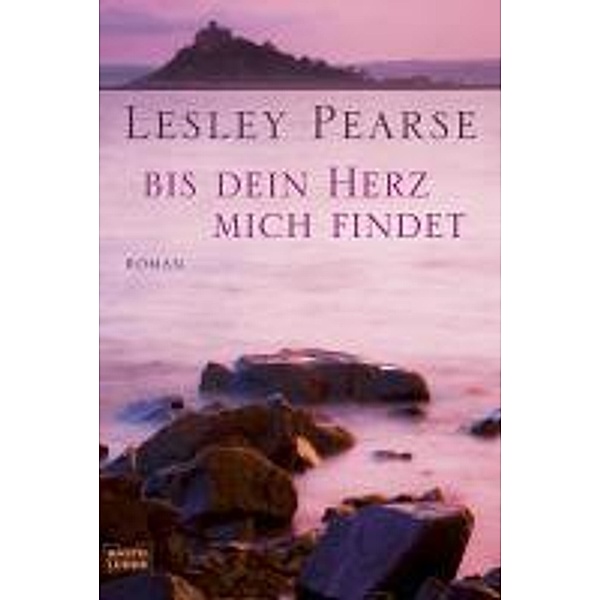 Bis dein Herz mich findet, Lesley Pearse