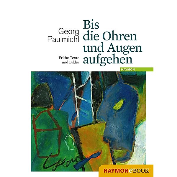 Bis die Ohren und Augen aufgehen, Georg Paulmichl