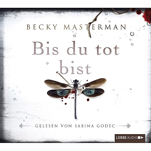 Bis du tot bist, 6 CDs, Becky Masterman