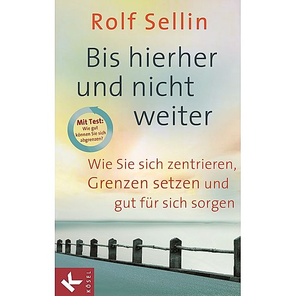 Bis hierher und nicht weiter, Rolf Sellin