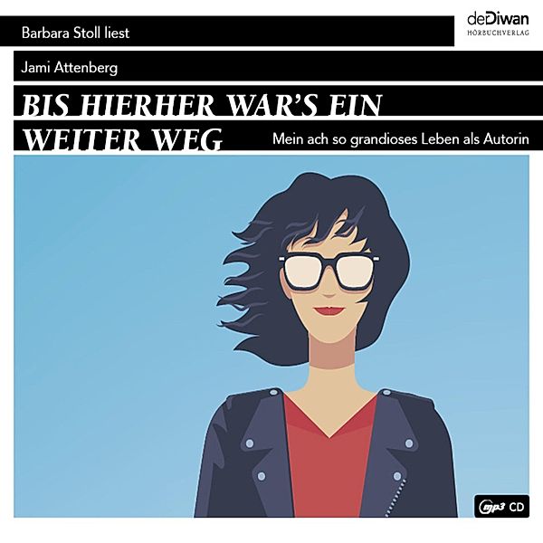 Bis hierher war`s ein weiter Weg, Jami Attenberg