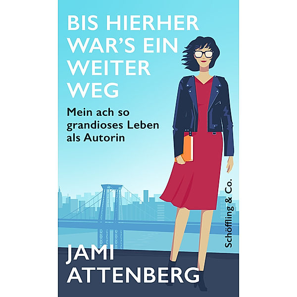 Bis hierher war's ein weiter Weg, Jami Attenberg