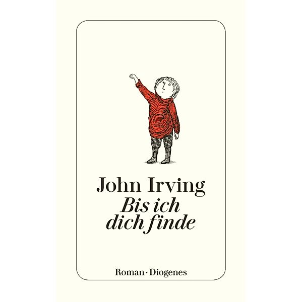 Bis ich dich finde, John Irving