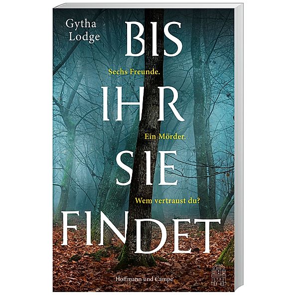 Bis ihr sie findet, Gytha Lodge