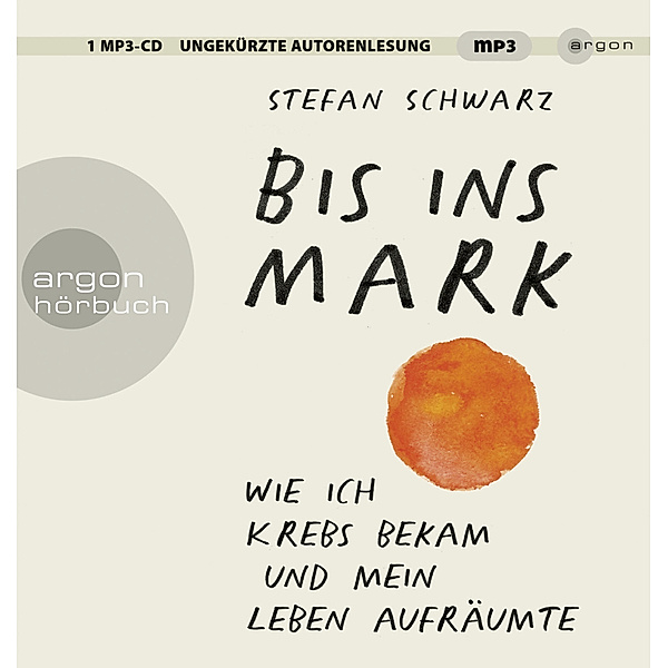 Bis ins Mark,1 Audio-CD, 1 MP3, Stefan Schwarz
