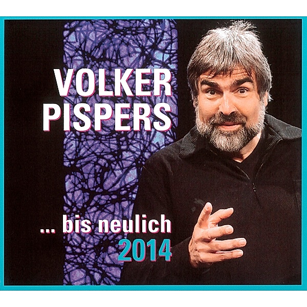 ...Bis Neulich 2014, Volker Pispers