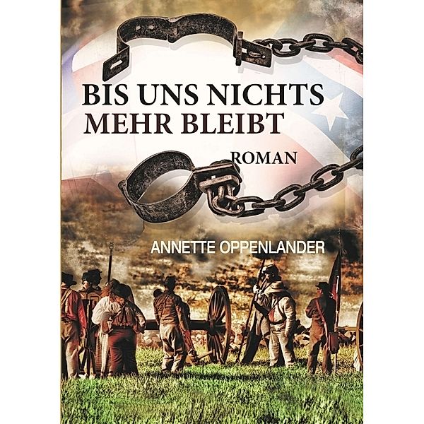 Bis uns nichts mehr bleibt, Annette Oppenlander