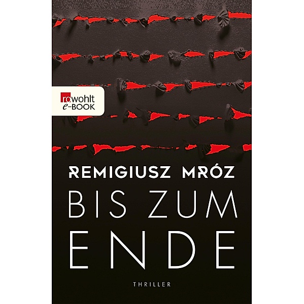 Bis zum Ende / Die Suche nach Ewa Bd.2, Remigiusz Mróz