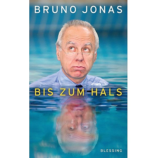 Bis zum Hals, Bruno Jonas