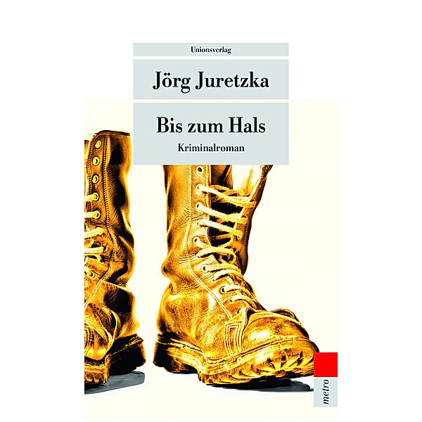 Bis zum Hals, Jörg Juretzka