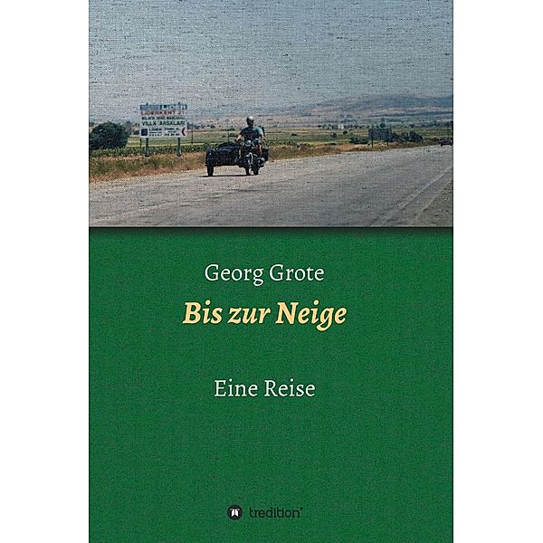 Bis zur Neige / tredition, Georg Grote