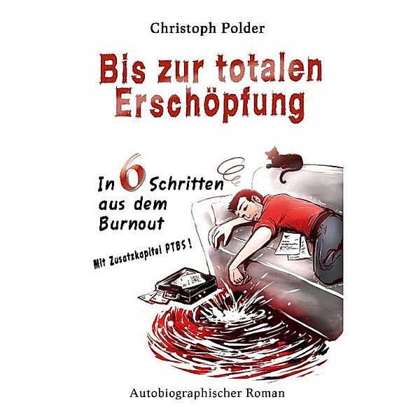 Bis zur totalen Erschöpfung, Christoph Polder