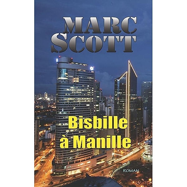 Bisbille a Manille, Scott Marc Scott