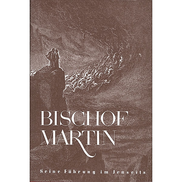 Bischof Martin, Jakob Lorber