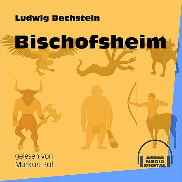 Bischofsheim, Ludwig Bechstein