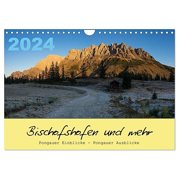 Bischofshofen & mehr (Wandkalender 2024 DIN A4 quer), CALVENDO Monatskalender, Martin Radner