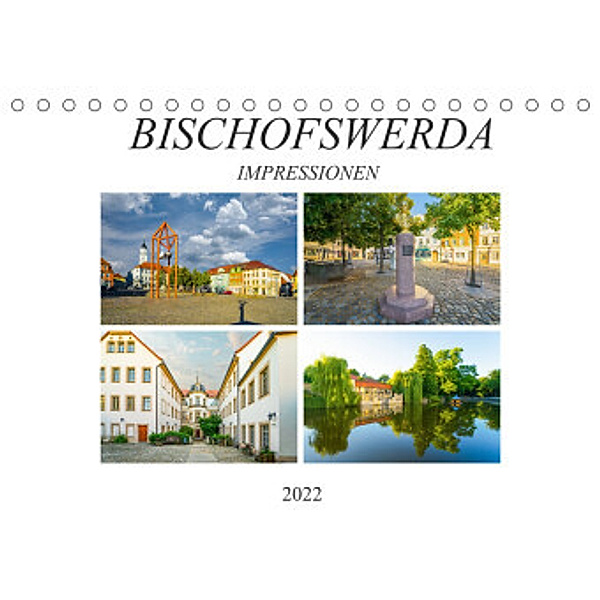 Bischofswerda Impressionen (Tischkalender 2022 DIN A5 quer), Dirk Meutzner